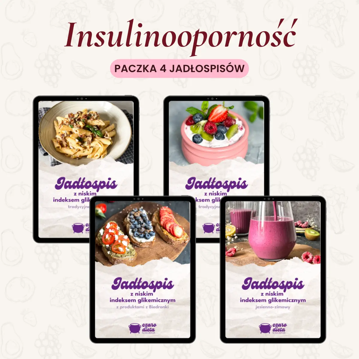 Insulinooporność - paczka 4 jadłospisów